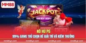 Nổ Hũ PG MM88